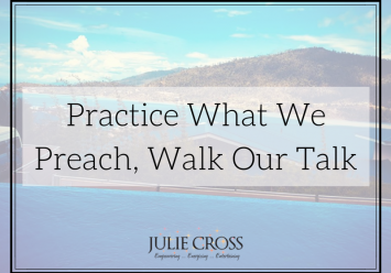 Practice What We Preach, Walk Our Talk